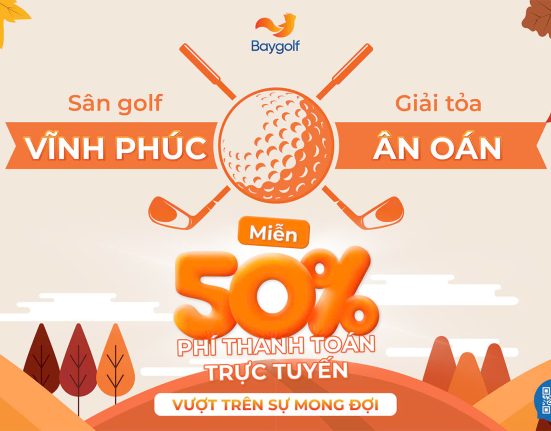 Ưu đãi mùa thu giảm 50% phí thanh toán online