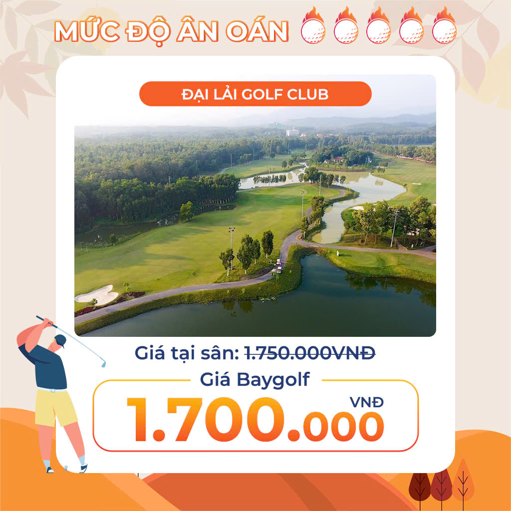 Ưu đãi tại Đại Lải Golf Club - 1.650.000 VNĐ