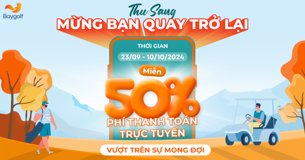 Banner ưu đãi thu sang Baygolf với chương trình giảm 50% phí thanh toán trực tuyến