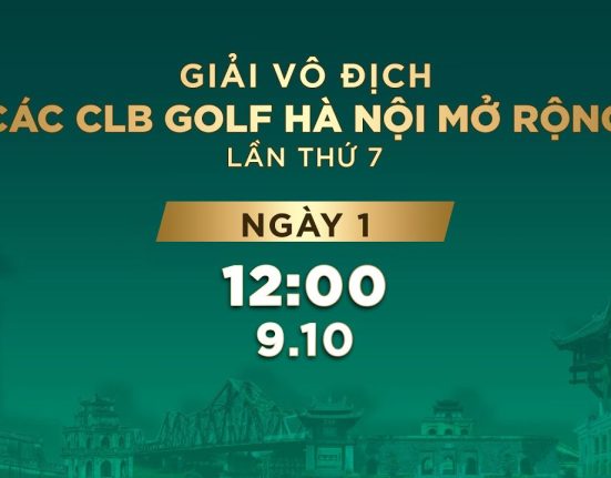 Ngày 1 - Giải vô địch CLB golf Hà Nội