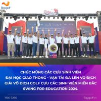 CLB Golf Đại học Giao thông Vận tải – Vô địch giải Swing for Education 2024