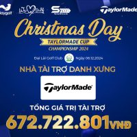 TaylorMade – Nhà Tài Trợ Danh Xưng Christmas Day TaylorMade Cup Championship 2024