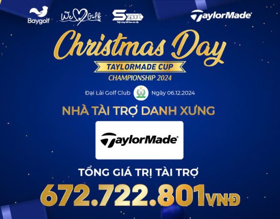 TaylorMade – Nhà Tài Trợ Danh Xưng Christmas Day TaylorMade Cup Championship 2024