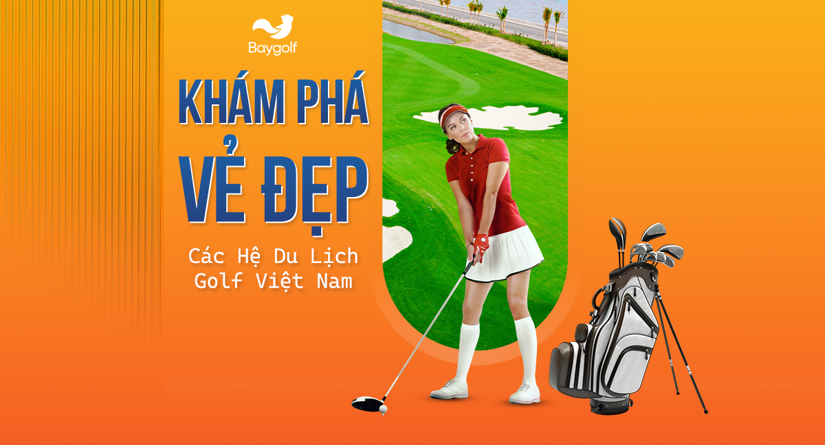 Du lịch golf Việt Nam