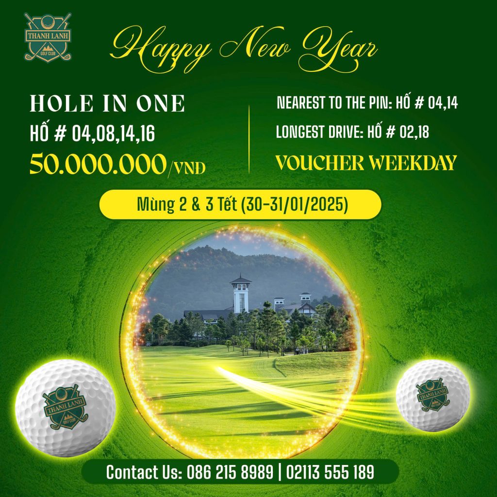 Chương Trình Đặc Biệt Tại Sân Golf Thanh Lanh – HIO Nhận Ngay 50 Triệu Đồng Dịp Tết 2025