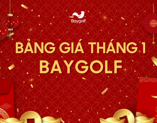 BẢNG GIÁ BAYGOLF