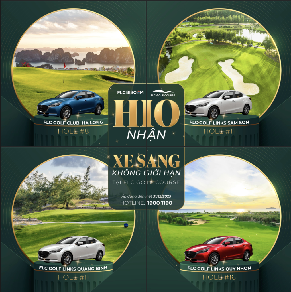 SĂN XE SANG KHÔNG GIỚI HẠN VỚI HOLE IN ONE TẠI FLC GOLF COURSE