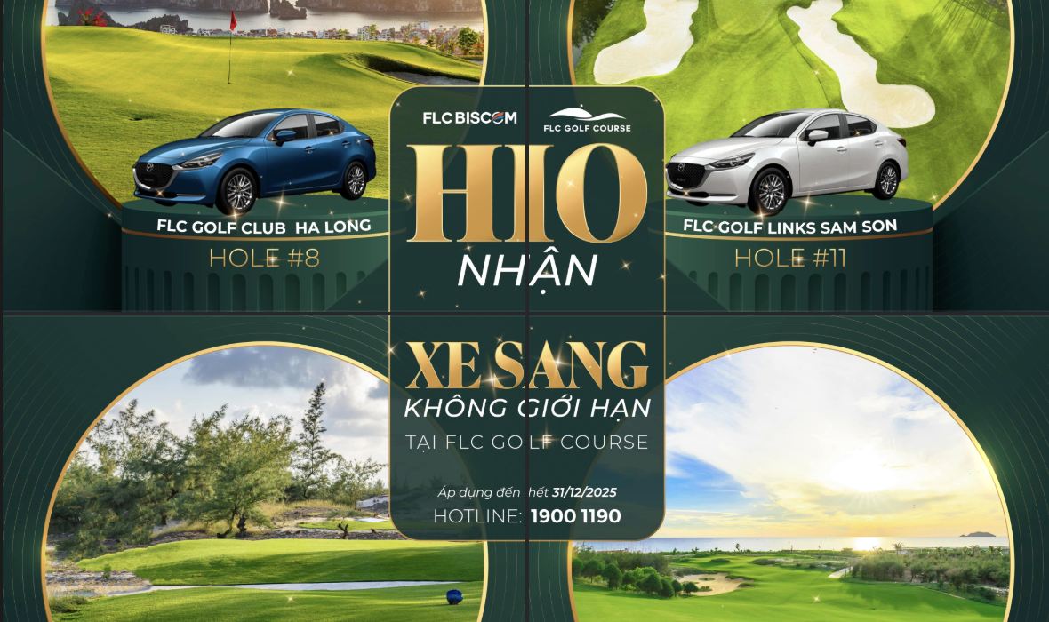 SĂN XE SANG KHÔNG GIỚI HẠN VỚI HOLE IN ONE TẠI FLC GOLF COURSE