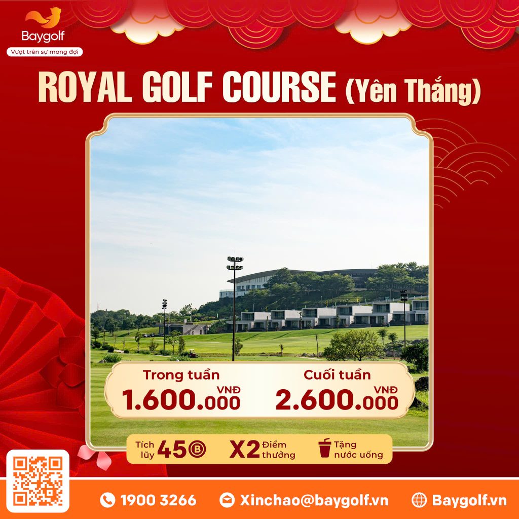 Hành trình du xuân - Sân Golf Royal Yên Thắng