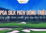 PGA Silk Path Đông Triều