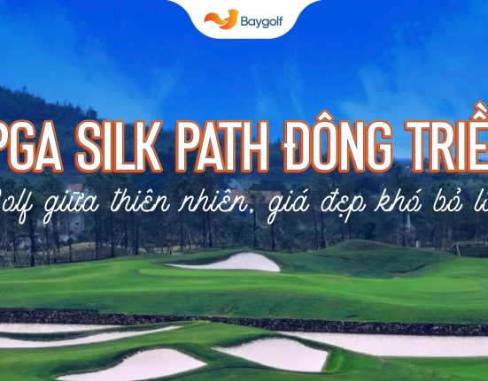 PGA Silk Path Đông Triều