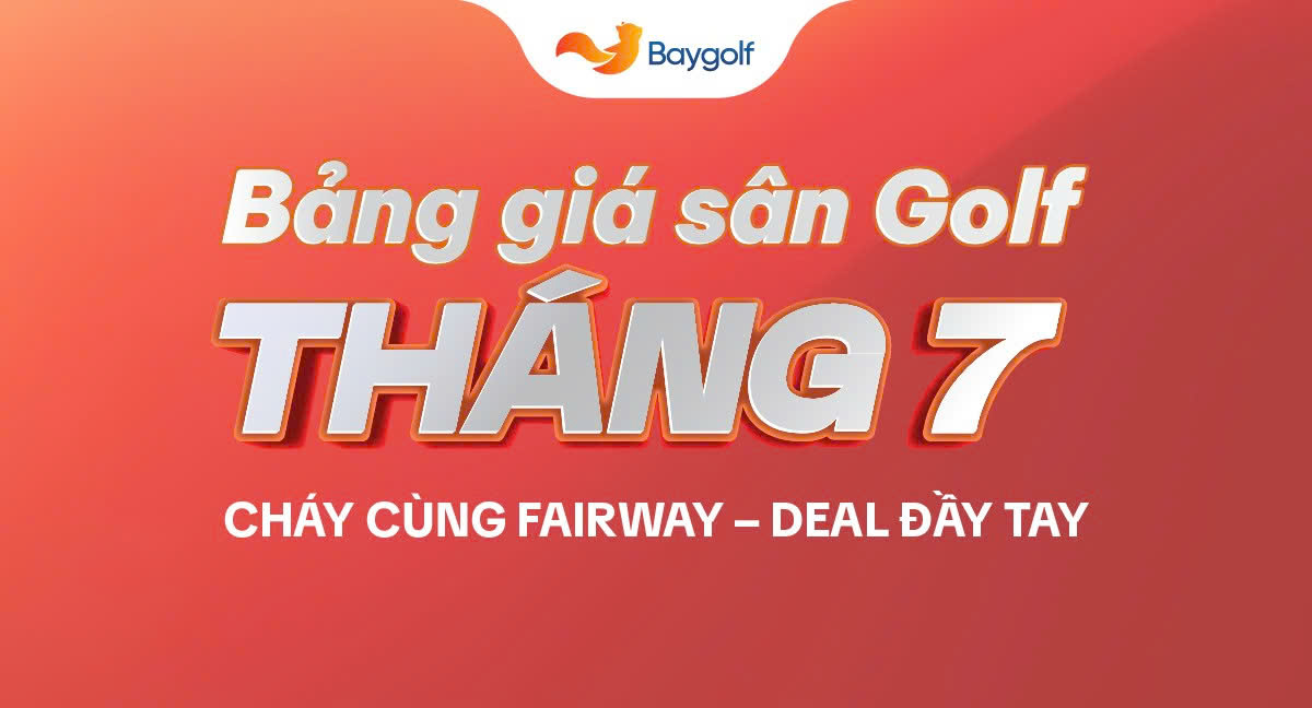 giá sân golf tháng 7