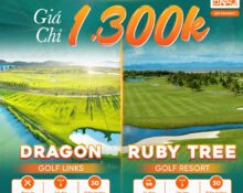 Đón bình minh trên fairway tại Dragon Golf Links và Ruby Tree Golf Resort chỉ từ 1.300K cùng Baygolf. Ưu đãi độc quyền, tee-time đẹp, tích điểm đổi quà hấp dẫn.