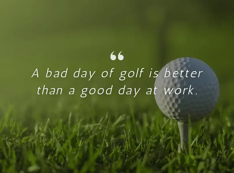 golfing with friends quotes