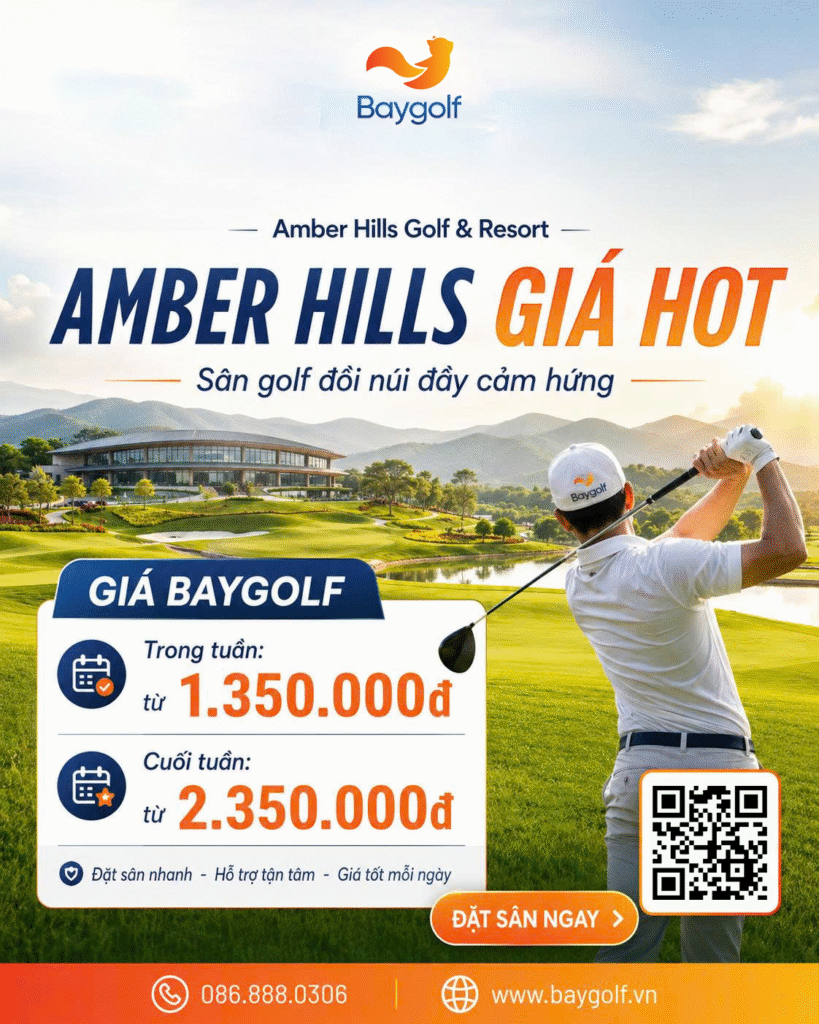 Amber Hills Golf & Resort – Trải Nghiệm Golf Giữa Đồi Núi Bắc Giang 2026 4 Amber 1