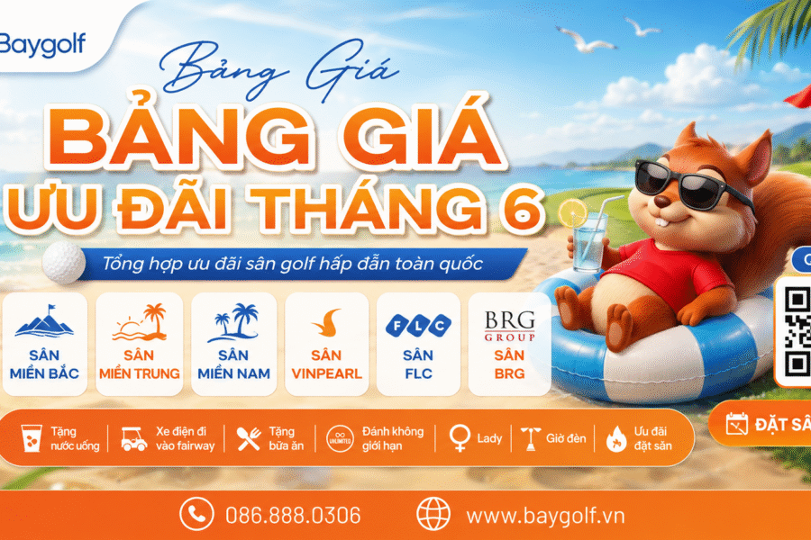bảng giá sân golf tháng 6