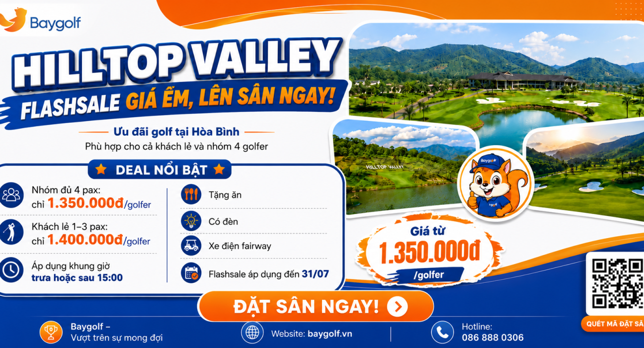 Flashsale Hilltop Valley: Giá từ 1.350.000đ/golfer 1 flashsale Hilltop Valley