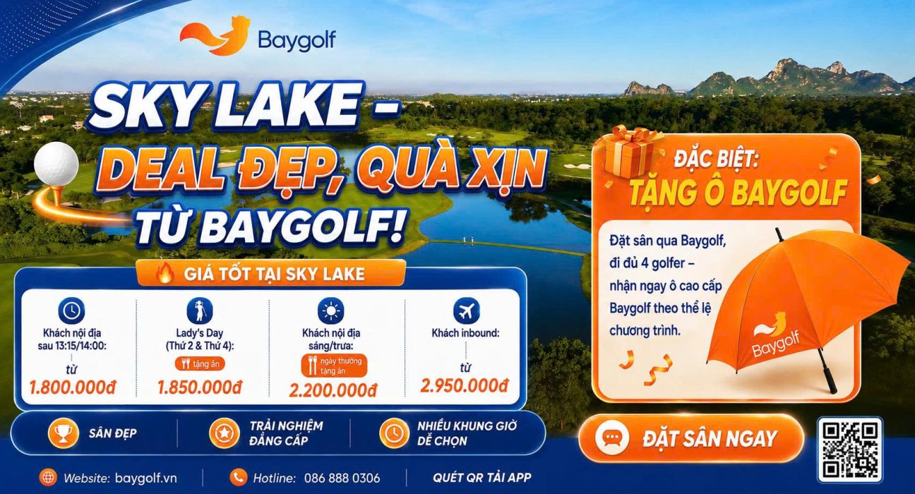 Ưu đãi Sky Lake: Giá từ 1.800.000đ, tặng ô Baygolf 1 ưu đãi Sky Lake