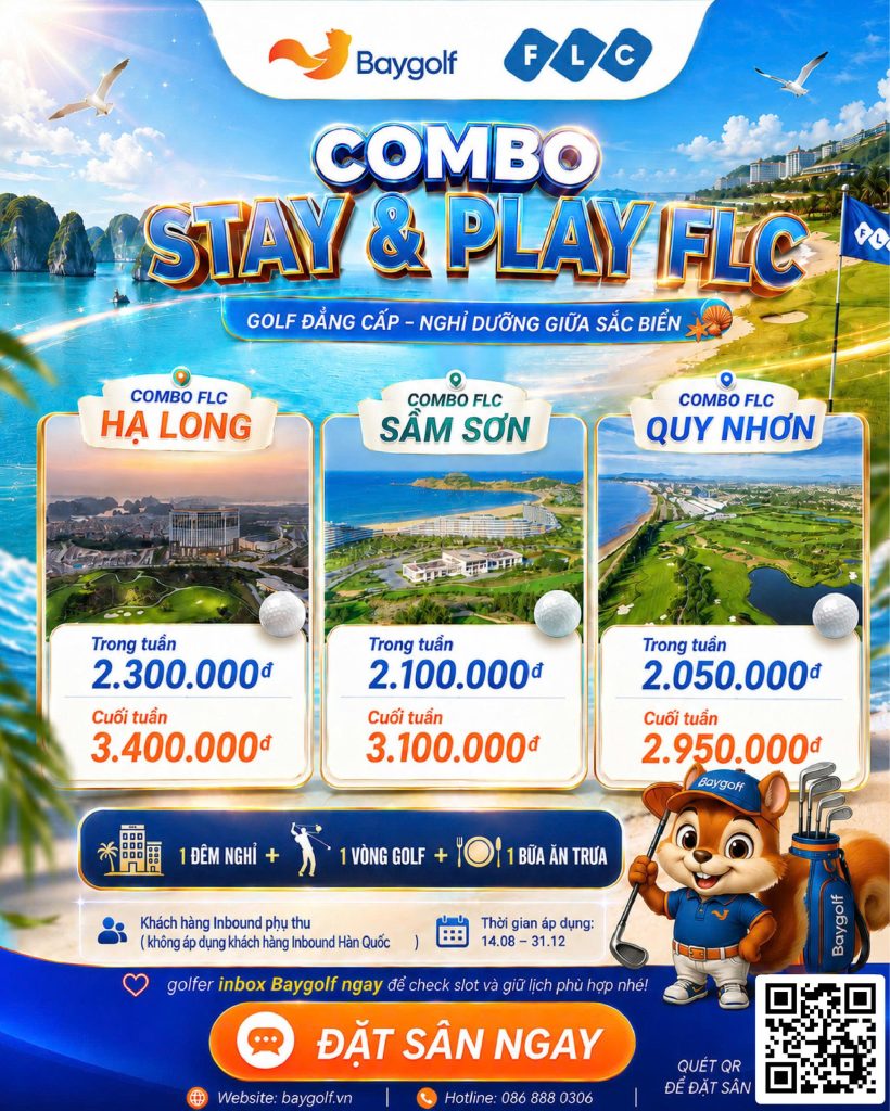 Combo golf nghỉ dưỡng FLC từ 2.050K – Golf & Stay sang trọng 2 combo golf nghỉ dưỡng FLC