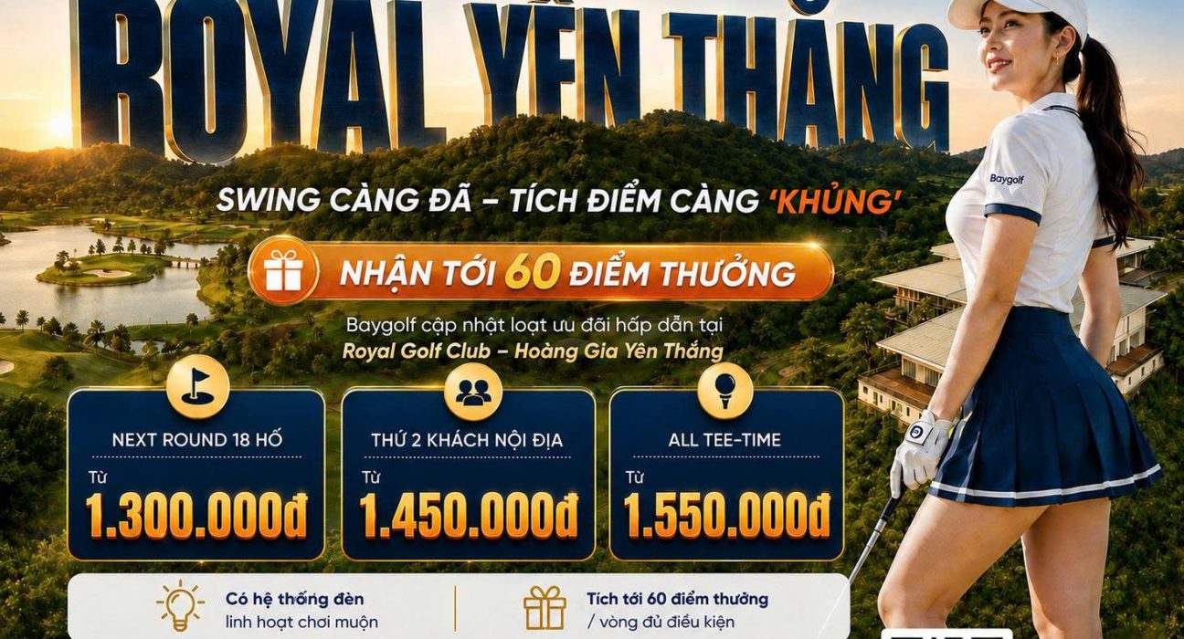 giá sân golf Royal Yên Thắng