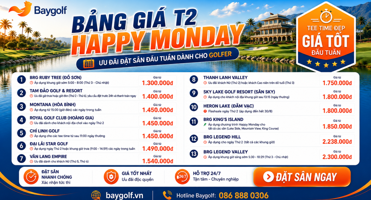 Đặt sân golf đầu tuần: Happy Monday cùng Baygolf 1 đặt sân golf đầu tuần