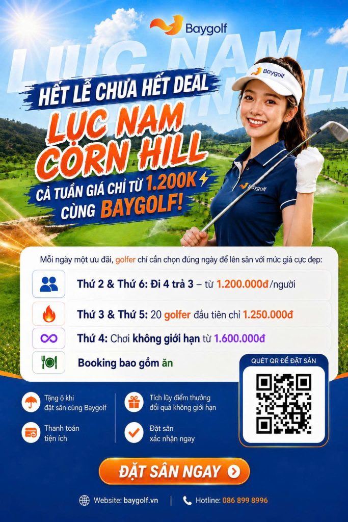 Giá sân golf Lục Nam từ 1.200K – Ưu đãi cả tuần cùng Baygolf 2 giá sân golf Lục Nam