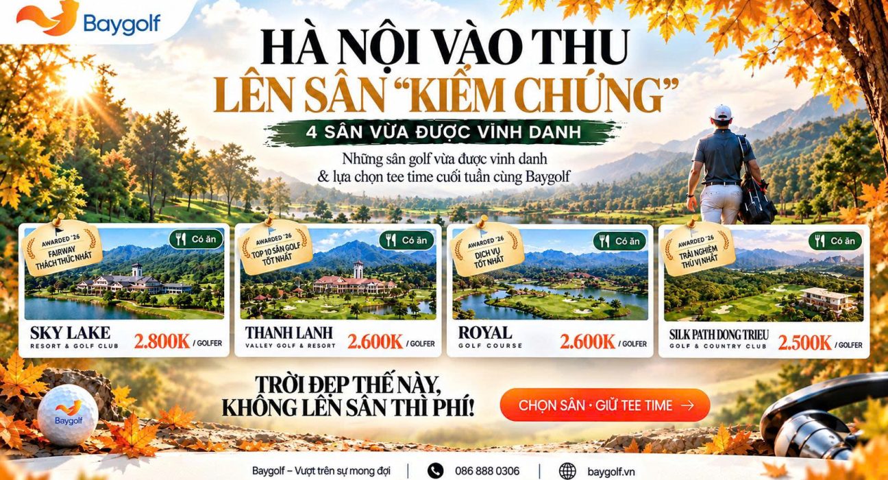 Bảng giá sân golf cuối tuần: Loạt deal miền Bắc từ 2.300.000đ 1 Bảng giá sân golf cuối tuần
