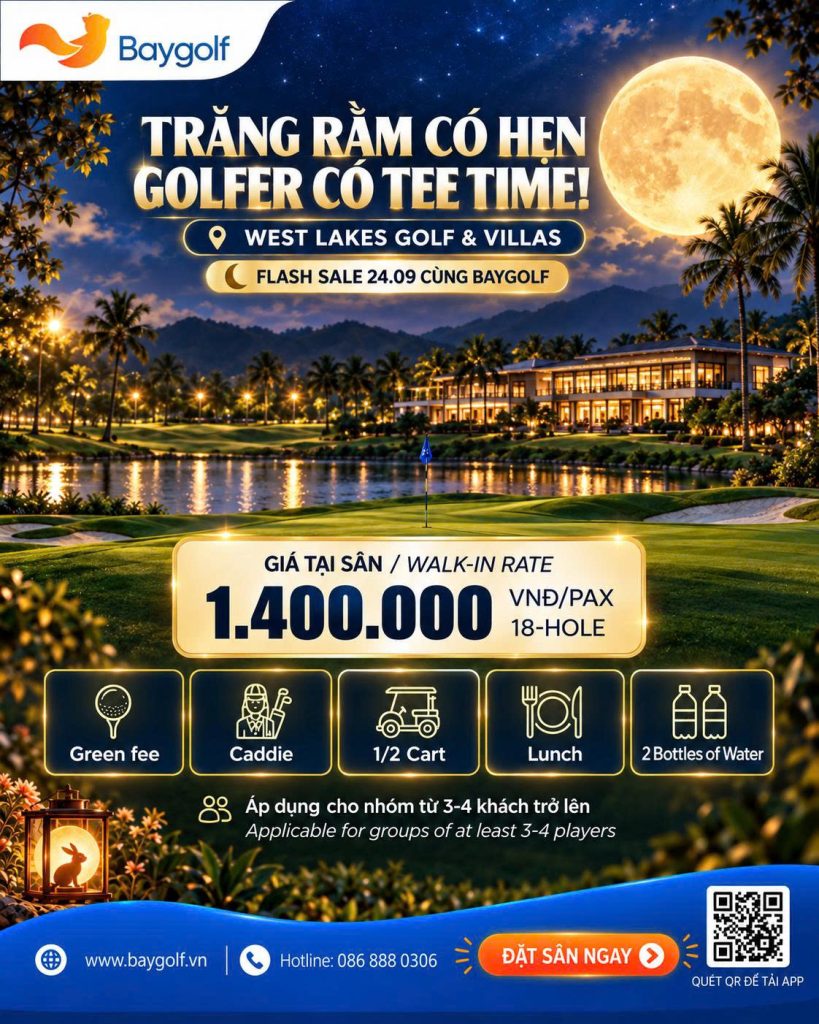 Giá sân golf West Lakes 1.400K: Deal Trung thu ngày 24/09 2 giá sân golf West Lakes