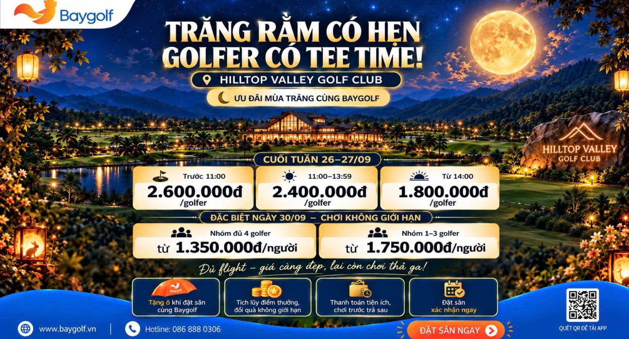 Giá sân golf Hilltop Valley: Cuối tuần từ 1.800K, 30/09 từ 1.350K 1 giá sân golf Hilltop Valley