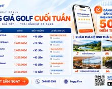 Flash Sale sân golf cuối tuần