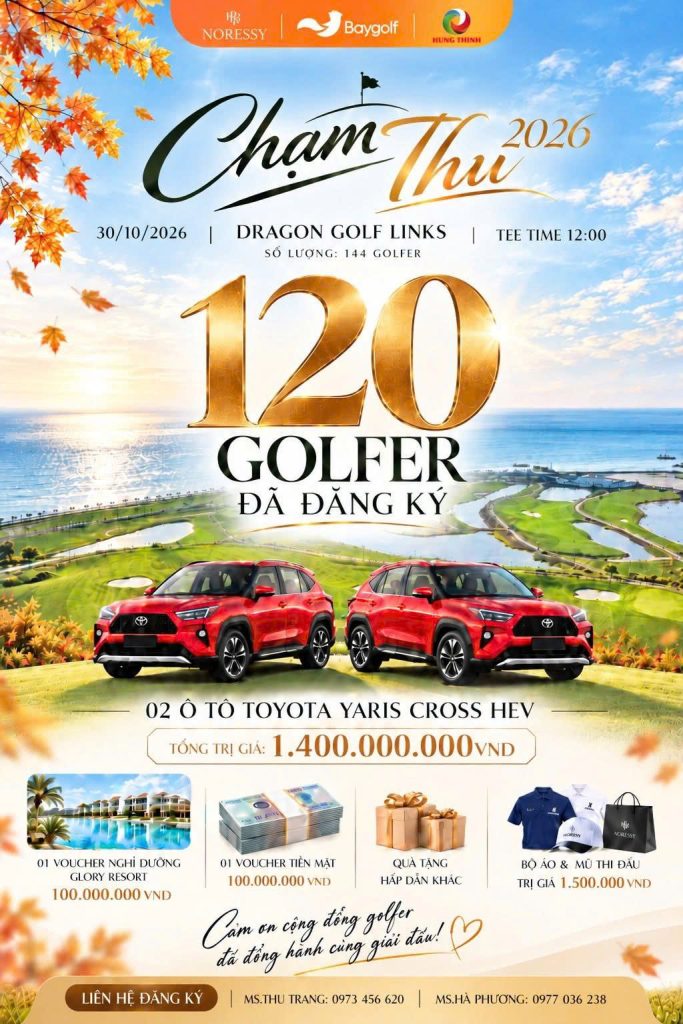Đăng ký Chạm Thu 2026: 120 golfer đã ghi danh, chỉ còn 24 suất 2 đăng ký Chạm Thu 2026